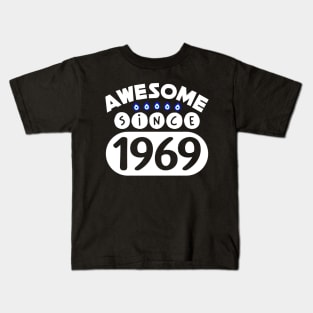 Awesome Since 1969 Kids T-Shirt